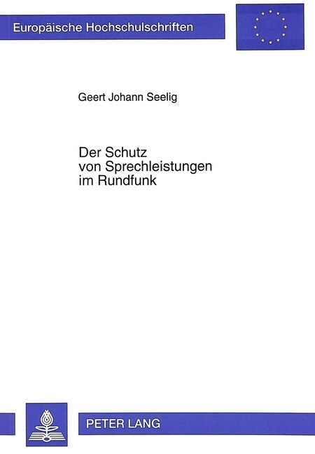 Der Schutz Von Sprechleistungen Im Rundfunk (Paperback)