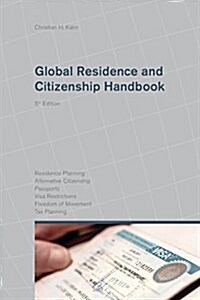 Global Residence and Citizenship Handbook (Paperback, 5)