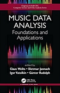 Music Data Analysis: Foundations and Applications (Hardcover)