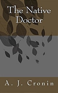 The Native Doctor (Paperback)