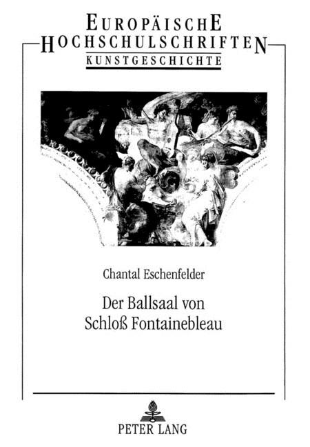 Der Ballsaal Von Schlo?Fontainebleau (Paperback)