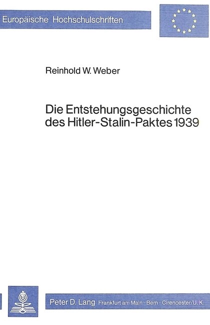Die Entstehungsgeschichte Des Hitler-Stalin-Paktes 1939 (Paperback)