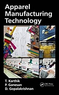 Apparel Manufacturing Technology (Hardcover)
