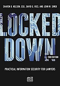 Locked Down: Practical Information Security for Lawyers (Paperback, 2)