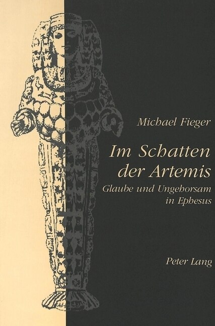 Im Schatten Der Artemis: Glaube Und Ungehorsam in Ephesus (Paperback)