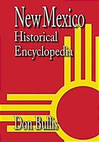 New Mexico Historical Encyclopedia (Paperback)