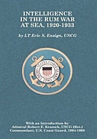 Intelligence in the Rum War at Sea, 1920-1933 (Paperback)