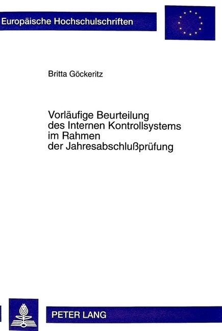 Vorlaeufige Beurteilung Des Internen Kontrollsystems Im Rahmen Der Jahresabschlu?ruefung (Paperback)