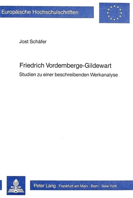 Friedrich Vordemberge-Gildewart: Studien Zu Einer Beschreibenden Werkanalyse (Paperback)