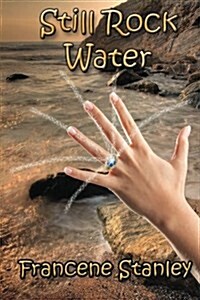 Still Rock Water (Paperback)