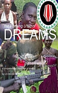 The Pomong UTau of Dreams: A Collection of Bougainvillean Poetry (Paperback)