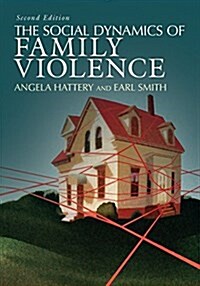 The Social Dynamics of Family Violence (Paperback, 2)