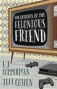 The Question of the Felonious Friend (Paperback)