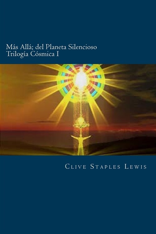 M? All?del Planeta Silencioso Trilog? C?mica I (Paperback)