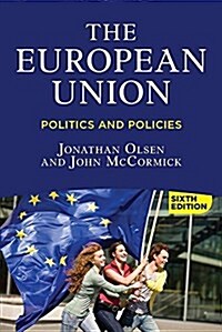 The European Union: Politics and Policies (Paperback, 6)