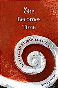 She Becomes Time (Paperback)