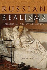 Russian realisms : literature and painting, 1840-1890
