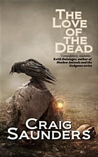 The Love of the Dead (Paperback)