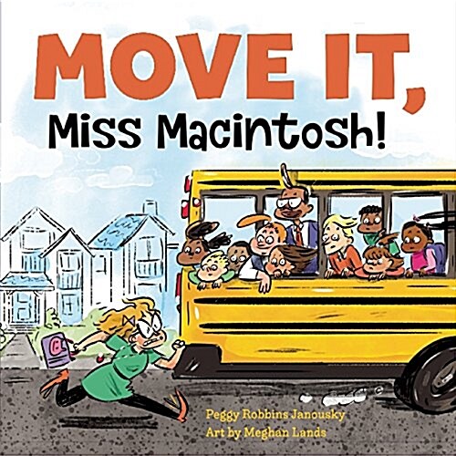 Move It, Miss Macintosh! (Paperback)