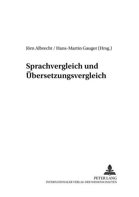Sprachvergleich Und Uebersetzungsvergleich: Leistung Und Grenzen, Unterschiede Und Gemeinsamkeiten (Hardcover)