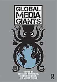 Global Media Giants (Paperback)