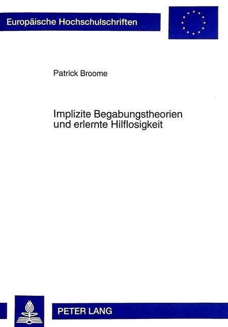 Implizite Begabungstheorien Und Erlernte Hilflosigkeit (Paperback)