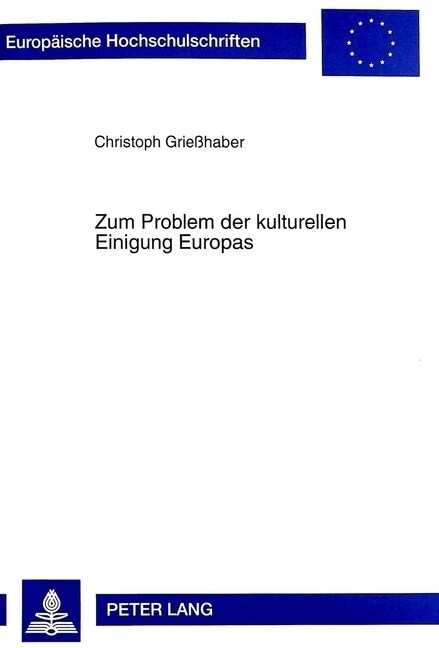 Zum Problem Der Kulturellen Einigung Europas: Entwicklungen Im Allgemeinbildenden Schulwesen Im Vergleich Dreier Regionen: Baden-Wuerttemberg/Deutschl (Paperback)