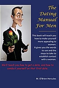 The Dating Manual for Men (Paperback)