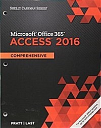 Shelly Cashman Series Microsoft Office 365 & Access 2016: Comprehensive, Loose-Leaf Version (Loose Leaf)