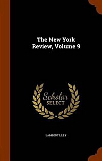 The New York Review, Volume 9 (Hardcover)