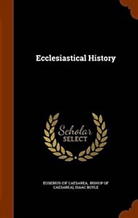 Ecclesiastical History (Hardcover)