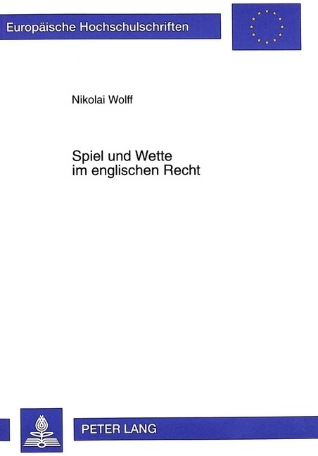 Spiel Und Wette Im Englischen Recht (Paperback)