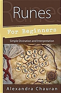 Runes for Beginners: Simple Divination and Interpretation (Paperback)