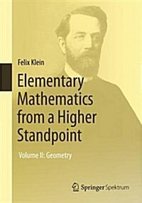 Elementary Mathematics from a Higher Standpoint: Volume II: Geometry (Paperback, 2016)