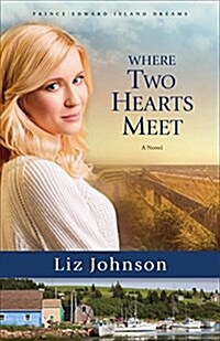 Where Two Hearts Meet (Paperback)
