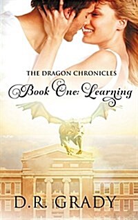 The Dragon Chronicles Book One: Learning (Paperback)