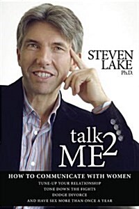 Talk2me: How to Communicate with Women (Paperback)