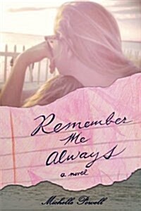 Remember Me Always (Paperback)
