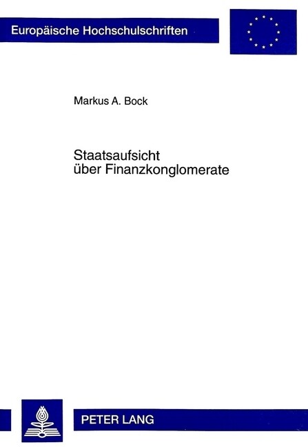 Staatsaufsicht Ueber Finanzkonglomerate (Paperback)