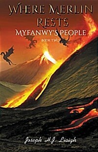 Where Merlin Rests: Myfanwys People, Book Two (Paperback)