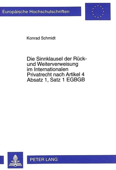 Die Sinnklausel Der Rueck- Und Weiterverweisung Im Internationalen Privatrecht Nach Artikel 4 Absatz 1, Satz 1 Egbgb (Paperback)