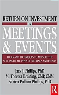 Return on Investment in Meetings and Events (Hardcover)