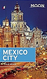 Moon Mexico City (Paperback, 6, Sixth Edition)