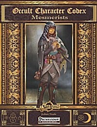 Occult Character Codex: Mesmerists (Paperback)