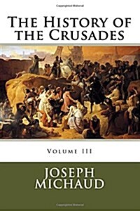 The History of the Crusades (Paperback)