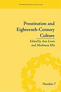 Prostitution and Eighteenth-Century Culture : Sex, Commerce and Morality (Paperback)
