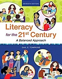 Revel for Literacy for the 21st Century: A Balanced Approach with Loose-Leaf Version [With Access Code] (Loose Leaf, 7)