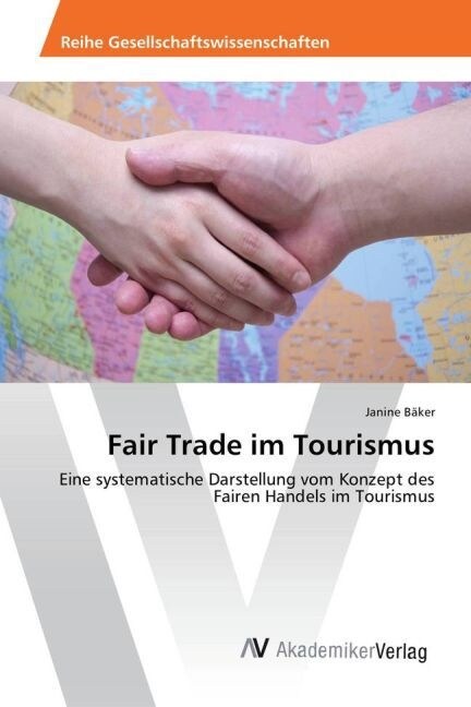 Fair Trade Im Tourismus (Paperback)