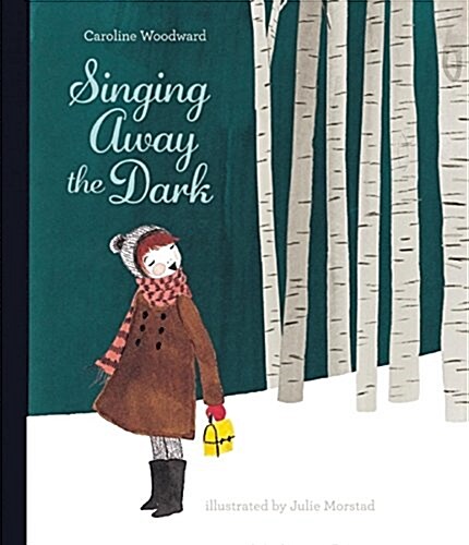 Singing Away the Dark (Hardcover)