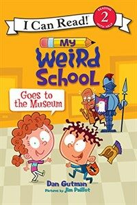 My weird school goes to the museum 